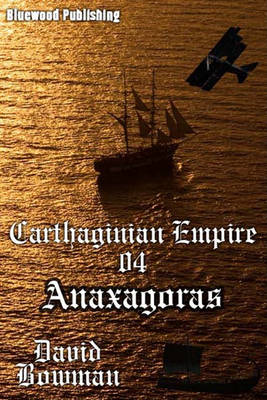 Book cover for Carthaginian Empire - Episode 4 Anaxagoras