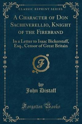 Book cover for A Character of Don Sacheverellio, Knight of the Firebrand