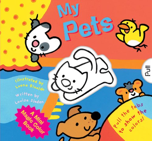 Book cover for A Mini Magic Color Book: My Pets
