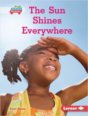 Book cover for The Sun Shines Everywhere
