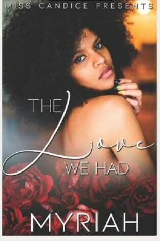 Cover of The Love We Had