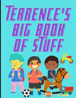 Book cover for Terrence's Big Book of Stuff