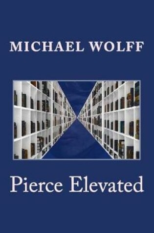 Cover of Pierce Elevated