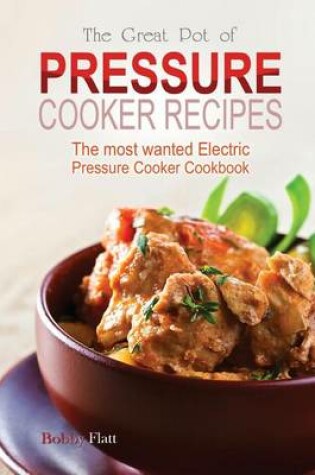 Cover of The Great Pot of pressure cooker recipes