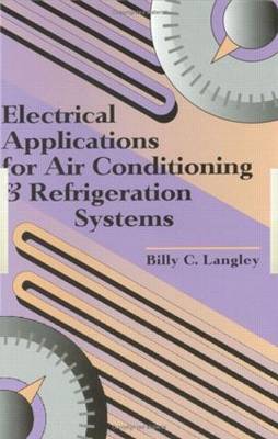 Book cover for Electrical Applications for Air Conditioning and Refrigeration Systems