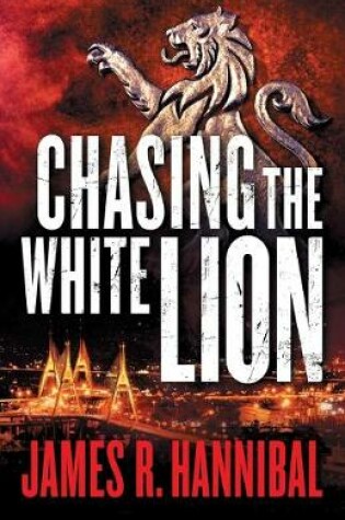 Cover of Chasing the White Lion
