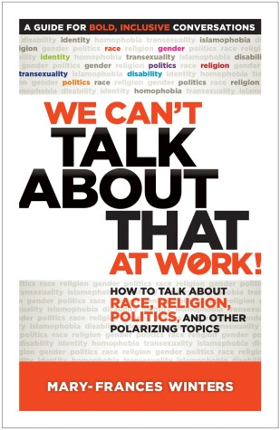 Book cover for We Cant Talk about That at Work! A Guide for Bold, Inclusive Conversations