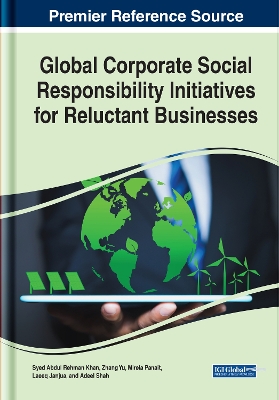 Book cover for Global Corporate Social Responsibility Initiatives for Reluctant Businesses