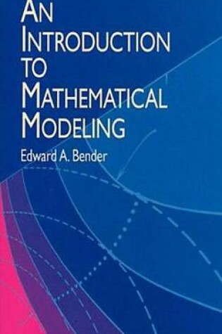 Cover of An Introduction to Mathematical Modeling