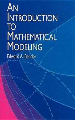 Book cover for An Introduction to Mathematical Modeling