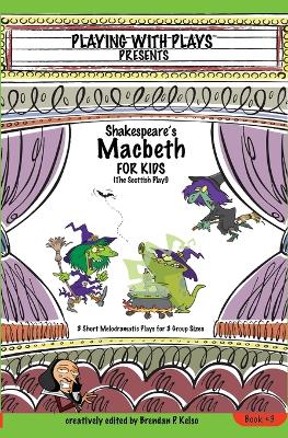 Book cover for Shakespeare's Macbeth for Kids