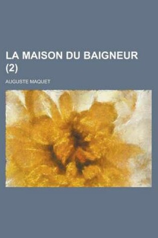 Cover of La Maison Du Baigneur (2 )