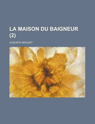 Book cover for La Maison Du Baigneur (2 )