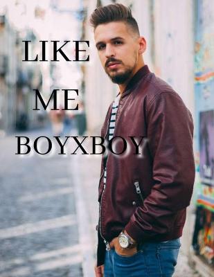 Book cover for Like Me Boyxboy