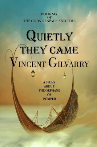 Cover of Quietly They Came