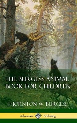 Book cover for The Burgess Animal Book for Children (Hardcover)