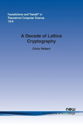 Cover of A Decade of Lattice Cryptography