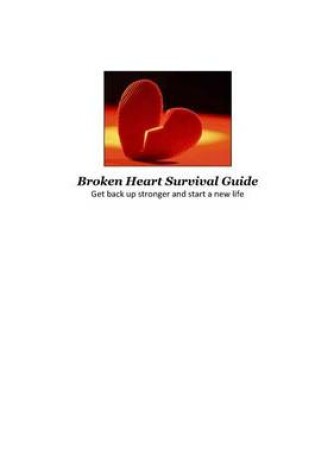 Cover of Broken Heart Survival Guide