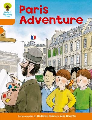 Cover of Oxford Reading Tree: Level 6: More Stories B: Paris Adventure