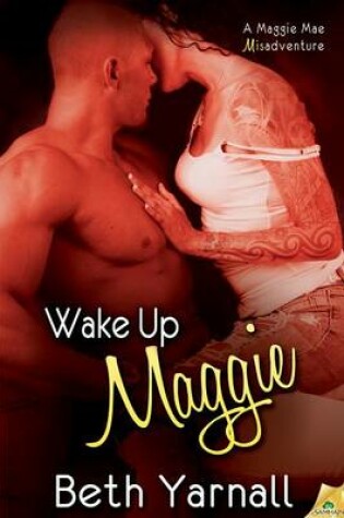 Cover of Wake Up Maggie