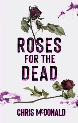 Book cover for Roses for the Dead