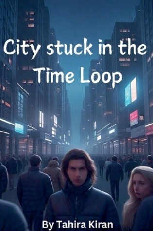 Cover of City stuck in the Time Loop