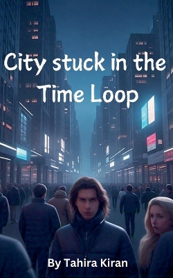 Book cover for City stuck in the Time Loop