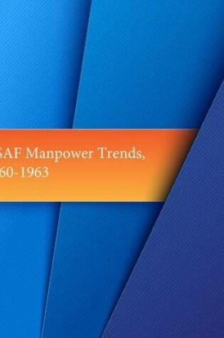 Cover of USAF Manpower Trends, 1960-1963