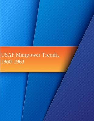 Book cover for USAF Manpower Trends, 1960-1963
