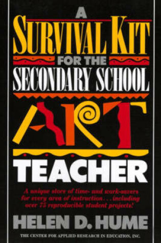 Cover of Survival Kit For the Secondary School Art Teacher