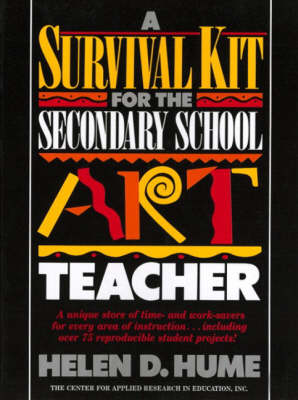 Book cover for Survival Kit For the Secondary School Art Teacher