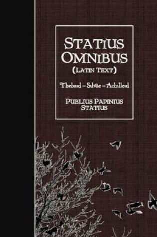Cover of Statius Omnibus (Latin Text)