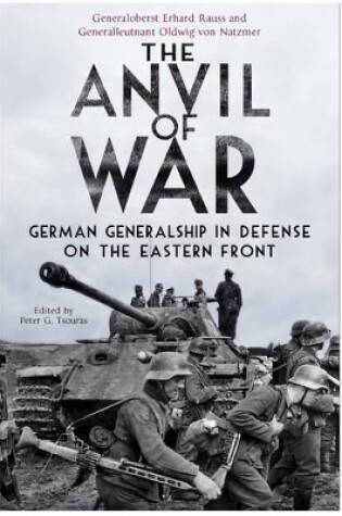 Cover of Anvil of War: German Generalship in Defence on the Eastern Front