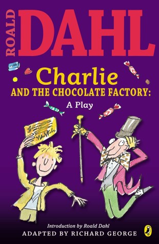 Book cover for Charlie and the Chocolate Factory: a Play