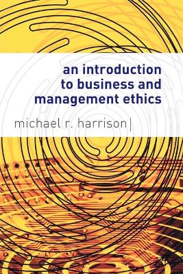 Book cover for An Introduction to Business and Management Ethics