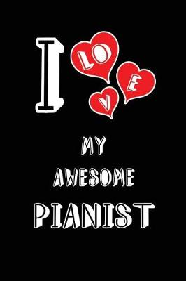 Book cover for I Love My Awesome Pianist