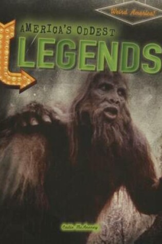 Cover of America's Oddest Legends