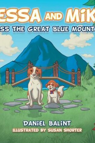 Cover of Tessa and Miko Cross the Great Blue Mountain