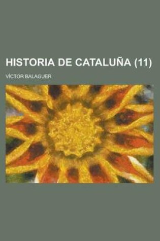 Cover of Historia de Cataluna (11)