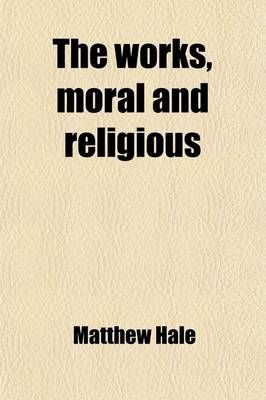Book cover for The Works, Moral and Religious (Volume 2)
