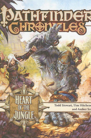 Cover of Pathfinder Chronicles: Heart of the Jungle