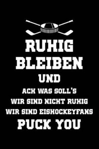 Cover of Eishockey-Fans Sind Nicht Ruhig