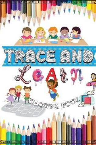 Cover of Trace and learn coloring book