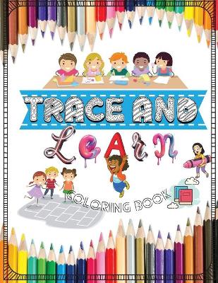 Book cover for Trace and learn coloring book