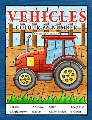 Book cover for Vehicles Colour By Number