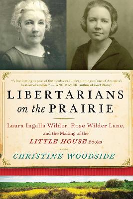 Cover of Libertarians on the Prairie