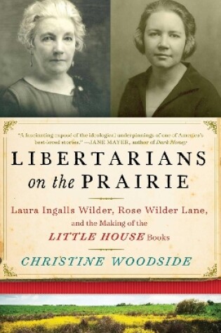 Cover of Libertarians on the Prairie