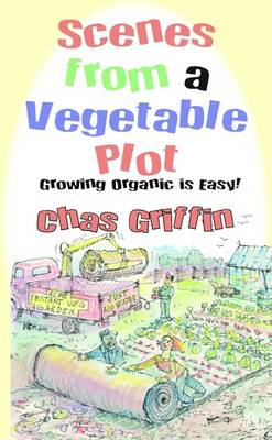 Cover of Scenes from a Vegetable Plot