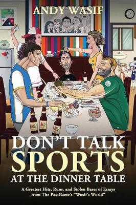 Book cover for Don't Talk Sports at the Dinner Table