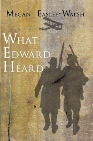 Cover of What Edward Heard